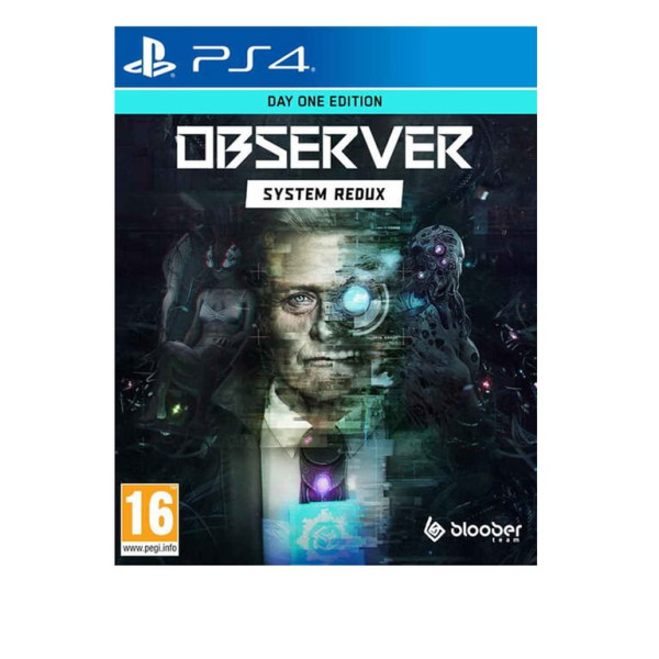 PS4 Observer: System Redux - Day One Edition